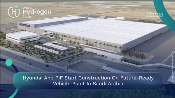 Hyundai and PIF Start Construction on Future-Ready Vehicle Plant in Saudi Arabia