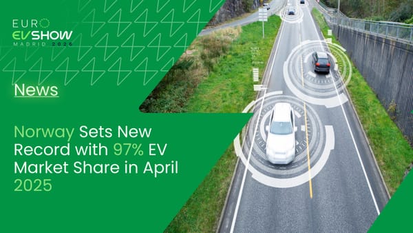 Norway Sets New Record with 97% EV Market Share in April 2025