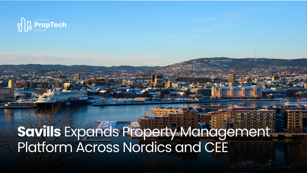 Savills Expands Property Management Platform Across Nordics and CEE