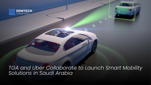 TGA and Uber Collaborate to Launch Smart Mobility Solutions in Saudi Arabia