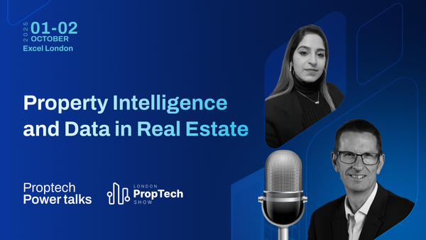 PropTech Power Talks | Ep. 13 | Property Intelligence & Data in Real Estate