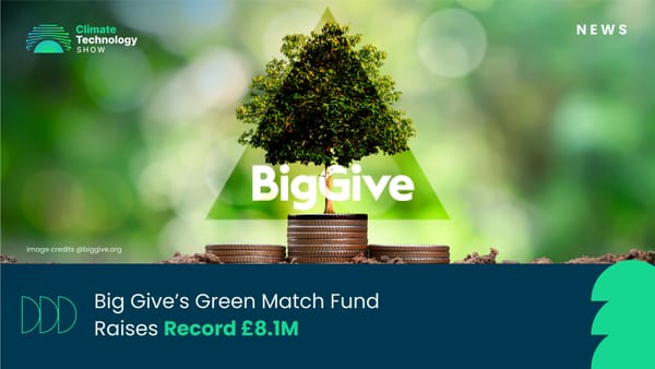 Big Give’s Green Match Fund Raises Record £8.1M