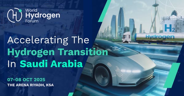 World Hydrogen Forum Launches in Riyadh to Accelerate the Global Hydrogen Revolution