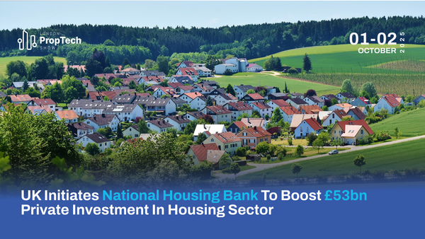 UK Initiates National Housing Bank to Boost £53bn Private Investment in Housing Sector