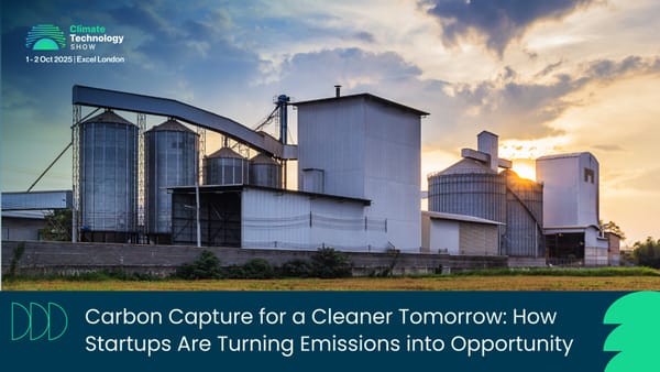 Carbon Capture for a Cleaner Tomorrow: How Startups Are Turning Emissions into Opportunity