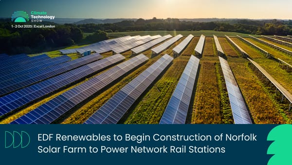 EDF Renewables to Begin Construction of Norfolk Solar Farm to Power Network Rail Stations