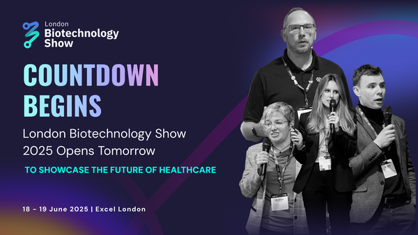 Countdown Begins: London Biotechnology Show 2025 Opens Tomorrow to Showcase the Future of Healthcare