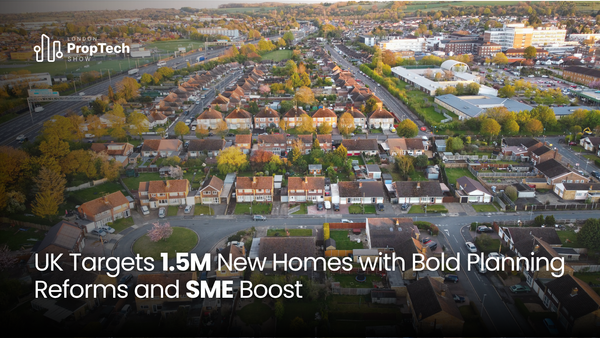 UK Targets 1.5M New Homes with Bold Planning Reforms and SME Boost