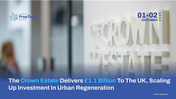 The Crown Estate Delivers £1.1 Billion to the UK, Scaling Up Investment in Urban Regeneration