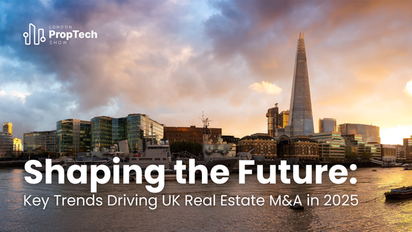 Shaping the Future: Key Trends Driving UK Real Estate M&A in 2025