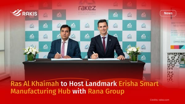 Ras Al Khaimah to Host Landmark Erisha Smart Manufacturing Hub with Rana Group