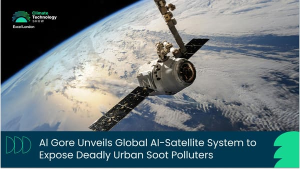 Al Gore Unveils Global AI-Satellite System to Expose Deadly Urban Soot Polluters