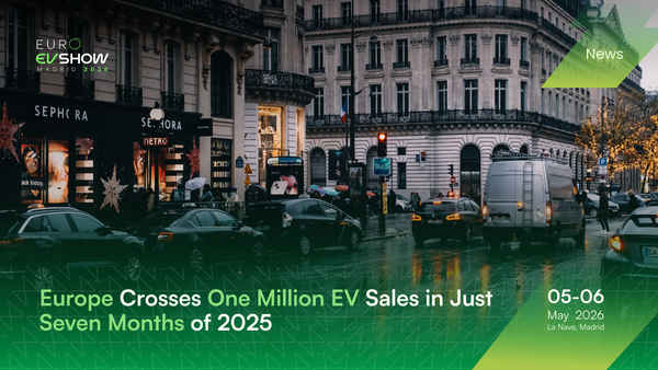 Europe Crosses One Million EV Sales in Just Seven Months of 2025