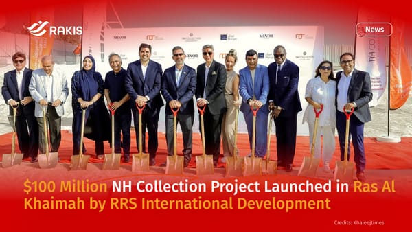 $100 Million NH Collection Project Launched in Ras Al Khaimah by RRS International Development