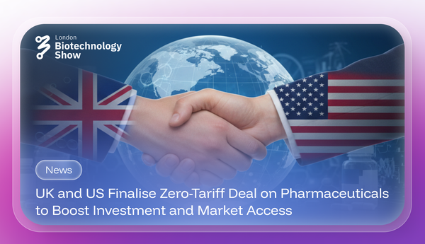 UK and US Finalise Zero-Tariff Deal on Pharmaceuticals to Boost Investment and Market Access
