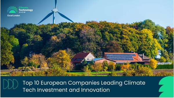 Top 10 European Companies Leading Climate Tech Investment and Innovation