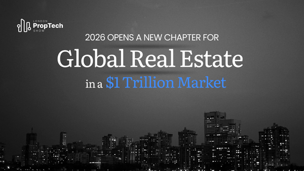 2026 Opens a New Chapter for Global Real Estate in a $1 Trillion Market